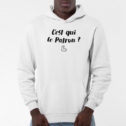 Hoody "C'est qui le patron"