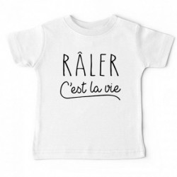 T-shirt "Râler c'est la vie"