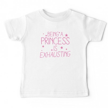 T-shirt "Being a princess is exhausting"
