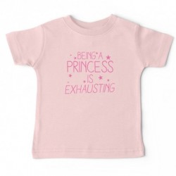 T-shirt "Being a princess is exhausting"