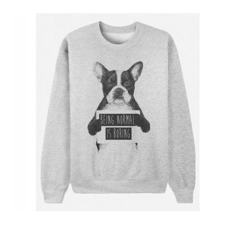 Sweatshirt "Being normal is boring"