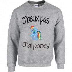 Sweatshirt "J'peux pas j'ai poney"