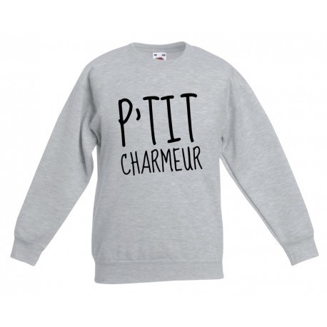 Sweatshirt "P'tit charmeur"