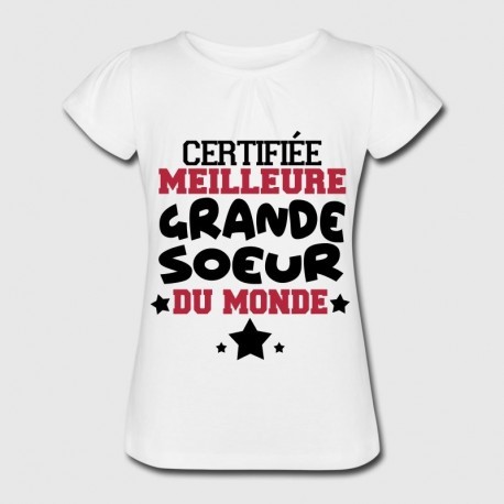T-shirt "Certifiée meilleure grande soeur du monde"