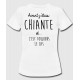 T-shirt "Avant j'étais chiante et...c'est toujours le cas"