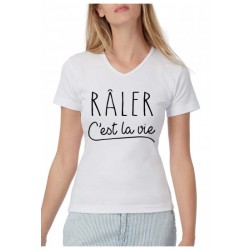 T-shirt "Râler c'est la vie"