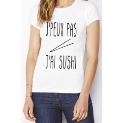T-shirt "J'peux pas j'ai sushi"