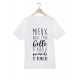 T-shirt "Mieux vaut être belle et rebelle que moche et remoche"