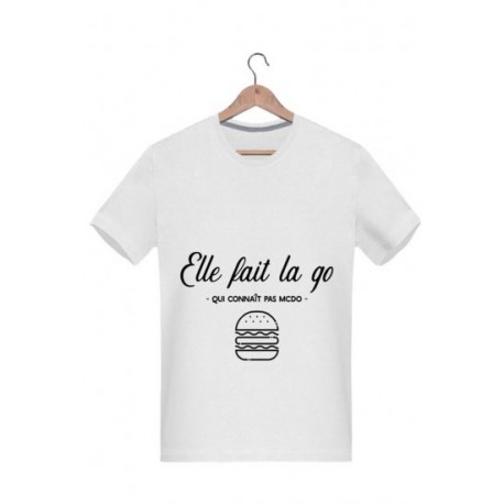 T-shirt "Elle fait la go qui connait pas Mcdo"